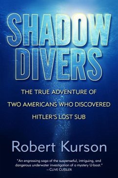 Shadow Divers (eBook, ePUB) - Kurson, Robert