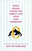 What Shamu Taught Me About Life, Love, and Marriage (eBook, ePUB)