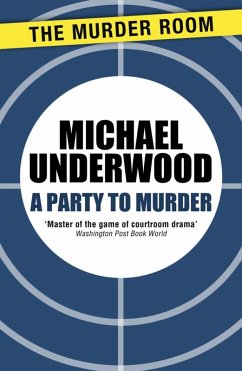 A Party to Murder (eBook, ePUB) - Underwood, Michael