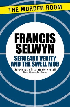 Sergeant Verity and the Swell Mob (eBook, ePUB) - Selwyn, Francis