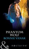 Phantom Wolf (Mills & Boon Nocturne) (Phoenix Force, Book 2) (eBook, ePUB)
