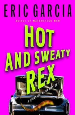 Hot and Sweaty Rex (eBook, ePUB) - Garcia, Eric