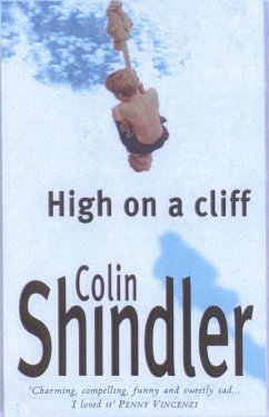 High on a Cliff (eBook, ePUB) - Shindler, Colin