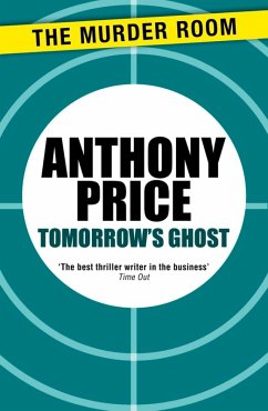 Tomorrow's Ghost (eBook, ePUB) - Price, Anthony Tomorrow's Ghost (eBook, ePUB) - Price, Anthony