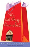 The Gift Bag Chronicles (eBook, ePUB)