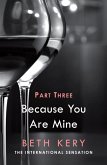 Because You Haunt Me (Because You Are Mine Part Three) (eBook, ePUB)