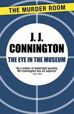 The Eye in the Museum (eBook, ePUB) - Connington, J J