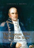 The Captain Who Burned His Ships (eBook, ePUB)