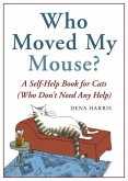 Who Moved My Mouse? (eBook, ePUB)