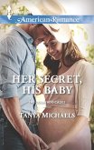 Her Secret, His Baby (Mills & Boon American Romance) (The Colorado Cades, Book 1) (eBook, ePUB)
