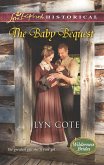 The Baby Bequest (Mills & Boon Love Inspired Historical) (Wilderness Brides, Book 2) (eBook, ePUB)