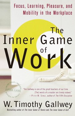 The Inner Game of Work (eBook, ePUB) - Gallwey, W. Timothy