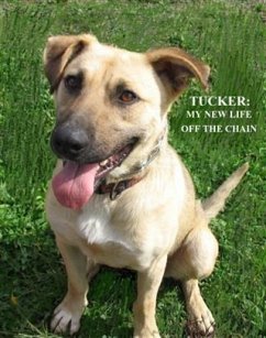 Tucker: My New Life Off The Chain (eBook, ePUB) - B. , Angie