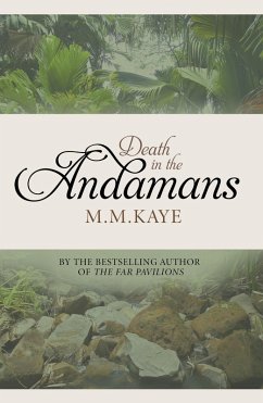 Death in the Andamans (eBook, ePUB) - Kaye, M. M.
