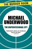 The Unprofessional Spy (eBook, ePUB)