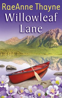 Willowleaf Lane (eBook, ePUB) - Thayne, Raeanne