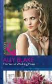 The Secret Wedding Dress (Mills & Boon Modern) (eBook, ePUB)