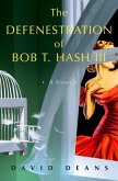 The Defenestration of Bob T. Hash III (eBook, ePUB)