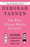 You Were Always Mom's Favorite! (eBook, ePUB)