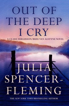 Out of the Deep I Cry: Clare Fergusson/Russ Van Alstyne 3 (eBook, ePUB) - Spencer-Fleming, Julia