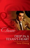 Deep in a Texan's Heart (Mills & Boon Desire) (Texas Cattleman's Club: The Missing Mogul, Book 2) (eBook, ePUB)