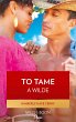 To Tame A Wilde (eBook, ePUB) - Bild 1