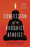 Confession of a Buddhist Atheist (eBook, ePUB)