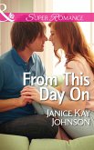 From This Day On (Mills & Boon Superromance) (eBook, ePUB)