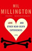 Love and Other Near-Death Experiences (eBook, ePUB)