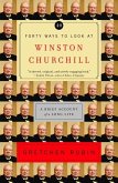 Forty Ways to Look at Winston Churchill (eBook, ePUB)