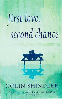 First Love, Second Chance (eBook, ePUB) - Shindler, Colin