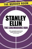 The Luxembourg Run (eBook, ePUB)
