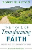 Trail of Transforming Faith (eBook, ePUB)