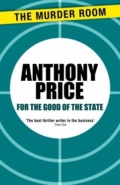 For the Good of the State (eBook, ePUB) - Price, Anthony