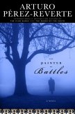 The Painter of Battles (eBook, ePUB)