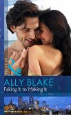 Faking It To Making It (eBook, ePUB)