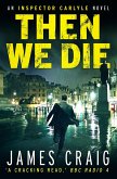 Then We Die (eBook, ePUB)