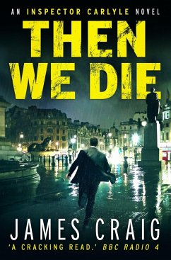 Then We Die (eBook, ePUB) - Craig, James