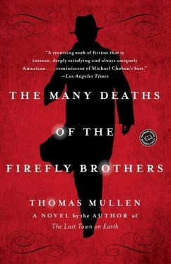 The Many Deaths of the Firefly Brothers (eBook, ePUB) - Mullen, Thomas