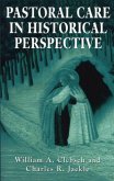 Pastoral Care in Historical Perspective (eBook, ePUB)