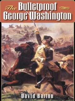 Bulletproof George Washington (eBook, ePUB) - Barton, David