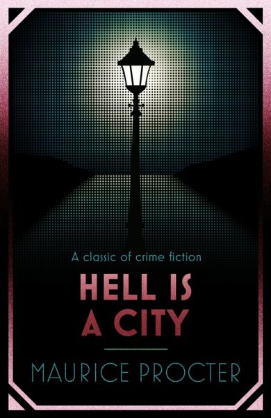 Hell is a City (eBook, ePUB) Hell is a City (eBook, ePUB)