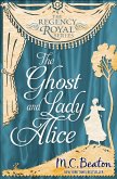 The Ghost and Lady Alice (eBook, ePUB)