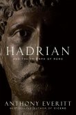 Hadrian and the Triumph of Rome (eBook, ePUB)