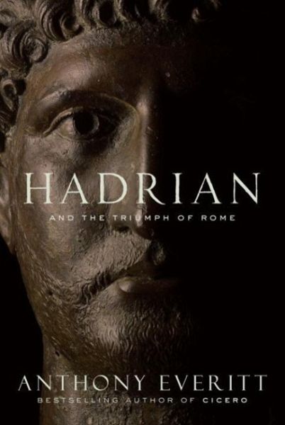 Hadrian and the Triumph of Rome (eBook, ePUB)