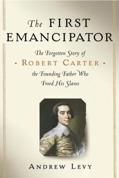 The First Emancipator (eBook, ePUB) - Levy, Andrew