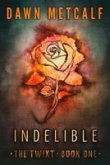 Indelible (eBook, ePUB)