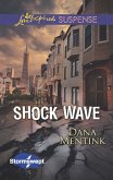 Shock Wave (Mills & Boon Love Inspired Suspense) (Stormswept, Book 1) (eBook, ePUB)