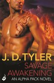 Savage Awakening: Alpha Pack Book 2 (eBook, ePUB)