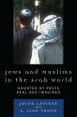 Jews and Muslims in the Arab World (eBook, ePUB)